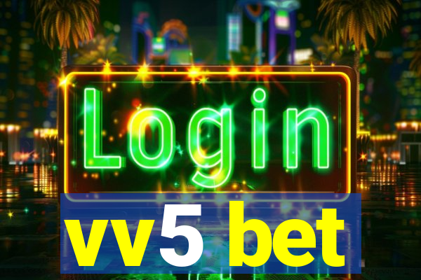 vv5 bet